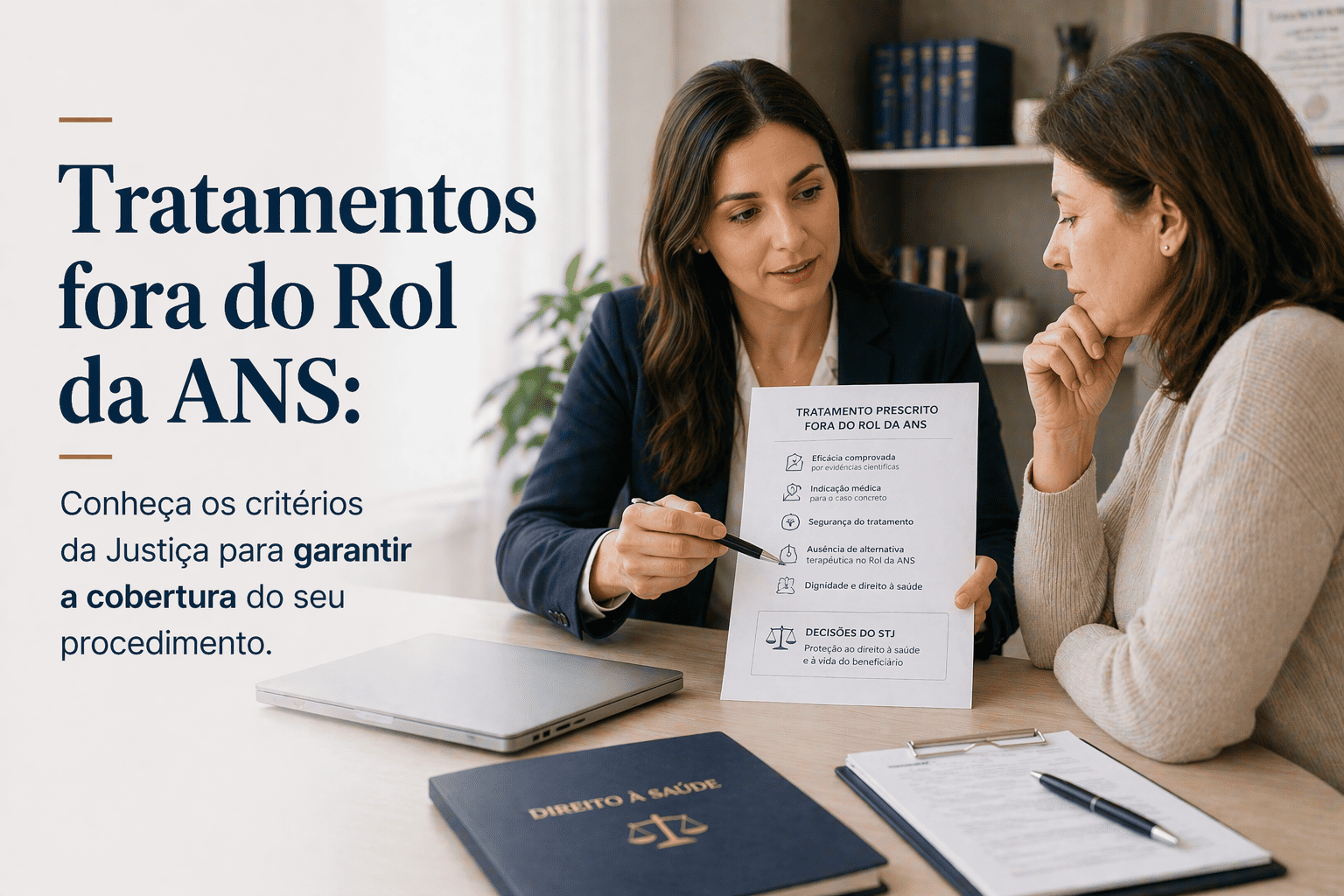 Tratamentos fora do Rol da ANS em 2026: Conheça os critérios da Justiça para garantir a cobertura do seu procedimento.